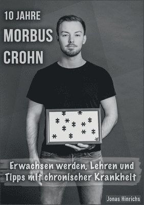 10 Jahre Morbus Crohn 1