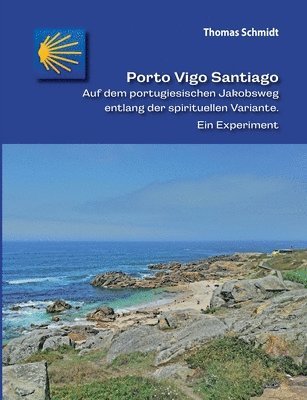 bokomslag Porto Vigo Santiago