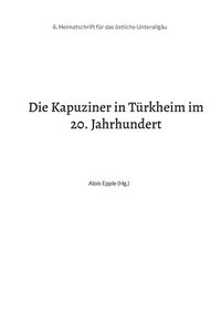 bokomslag Die Kapuziner in Trkheim im 20. Jahrhundert