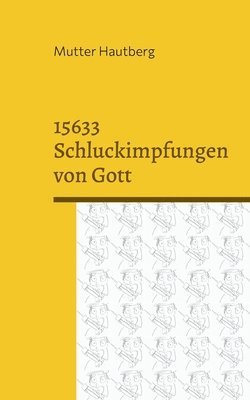 15633 Schluckimpfungen von Gott 1