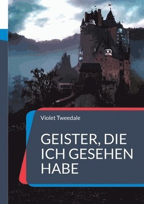 Geister, die ich gesehen habe