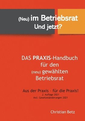 (Neu) im Betriebsrat - und jetzt? 1