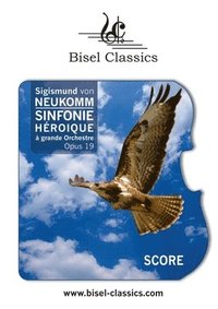 bokomslag Sinfonie Hroique  Grande Orchestre, Op. 19