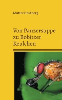 bokomslag Von Panzersuppe zu Bobitzer Keulchen