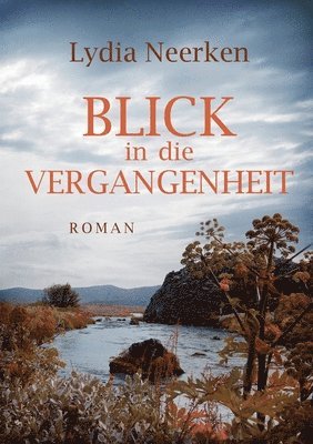 Blick in die Vergangenheit 1