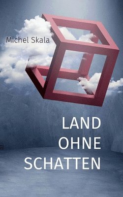 bokomslag Land ohne Schatten