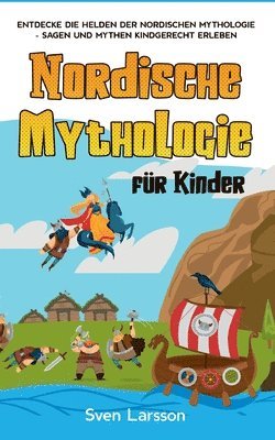 Sven Larsson - Nordische Mythologie für Kinder, Häftad
