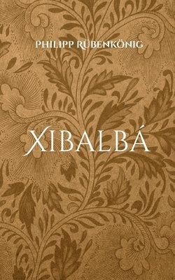 Xibalb 1