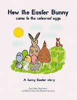 How the Easter bunny came to the coloured eggs 1