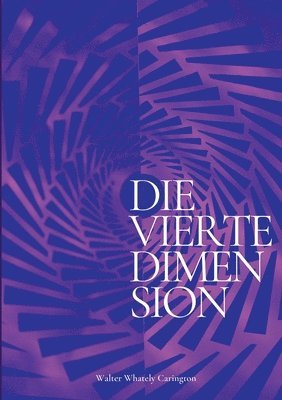 Die vierte Dimension 1