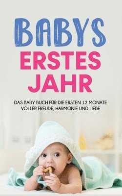 Babys erstes Jahr 1