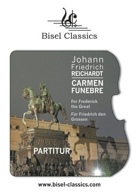 bokomslag Carmen Funebre For Frederick the Great - Für Friedrich den Grossen