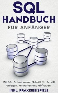 bokomslag SQL Handbuch fur Anfanger