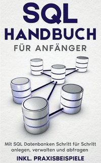 bokomslag SQL Handbuch für Anfänger