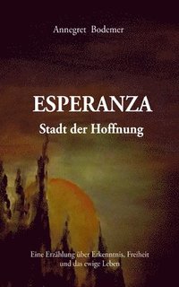 bokomslag Esperanza Stadt der Hoffnung