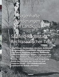 bokomslag Sagenhafte Wanderungen im Landkreis Saalfeld-Rudolstadt - Rechtssaalischer Teil