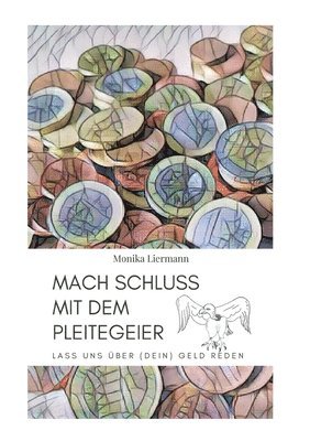 Mach Schluss mit dem Pleitegeier 1