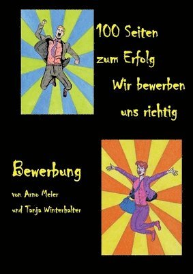 Arno Meier, Tanja Winterhalter - 100 Seiten zum Erfolg, Häftad