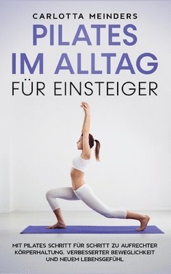 bokomslag Pilates im Alltag fr Einsteiger