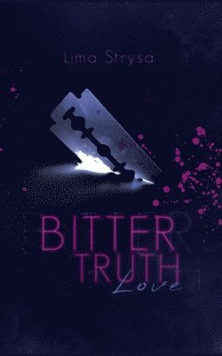 Lima Strysa - Bitter Truth, Häftad