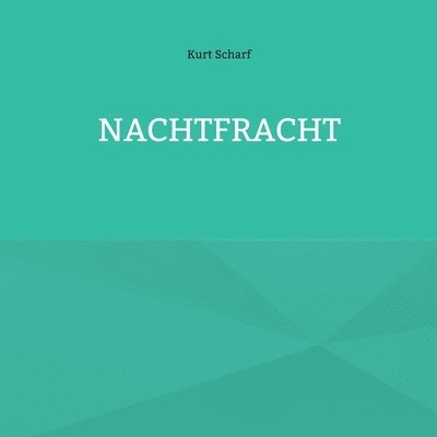 Nachtfracht 1