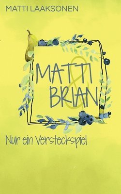 Matti & Brian 4 1