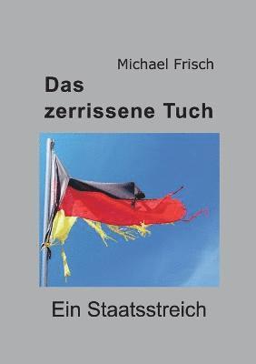 Michael Frisch - zerrissene Tuch, Häftad