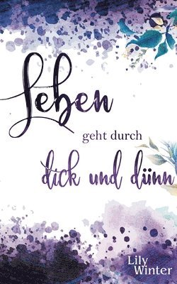 bokomslag Leben geht durch dick und dünn