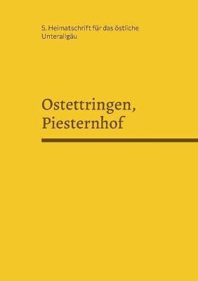 bokomslag Ostettringen, Piesternhof