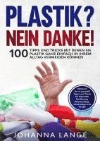 bokomslag Plastik? Nein Danke!