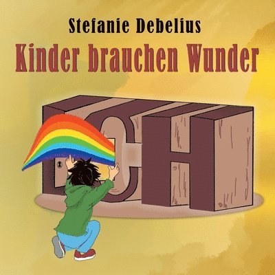 Kinder brauchen Wunder 1