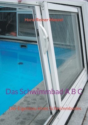 Horst Reiner Menzel - Schwimmbad A B C, Häftad