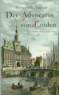 bokomslag Der Advocatus von Emden