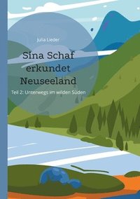 bokomslag Sina Schaf erkundet Neuseeland