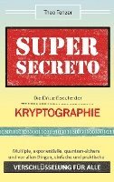 bokomslag Super Secreto - Die Dritte Epoche der Kryptographie