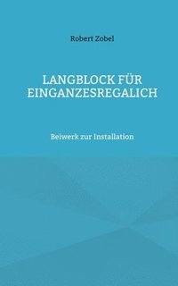 bokomslag Langblock fr EinGanzesRegalIch