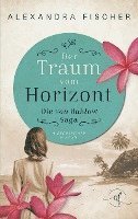 Alexandra Fischer - Der Traum vom Horizont, Häftad