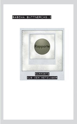 Sascha Büttner - Rapporte, Häftad
