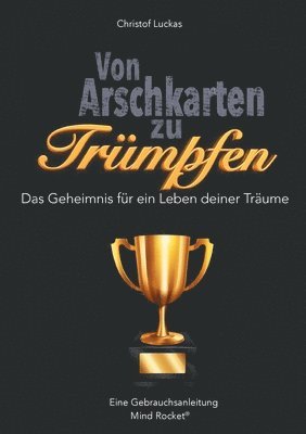 bokomslag Von Arschkarten zu Trümpfen