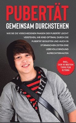 Pubertt gemeinsam durchstehen 1