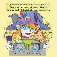 Kurt Heppke - Samurai Mädchen Waldfee Hexe Vampirprinzessin Meduse Göttin Athene und Bösewichte zum Ausmalen, Häftad