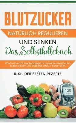 bokomslag Blutzucker naturlich regulieren und senken