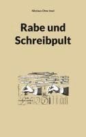 bokomslag Rabe und Schreibpult