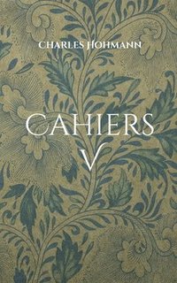 bokomslag Cahiers V