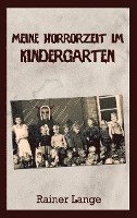 bokomslag Meine Horrorzeit im Kindergarten