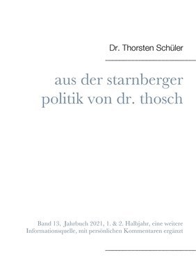 bokomslag Aus Der Starnberger Politik Von Dr. Thosch