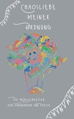 bokomslag Chaosliebe meiner Ordnung