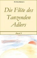 Die Flöte des Tanzenden Adlers 1