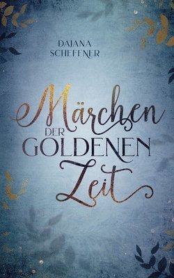 bokomslag Marchen der goldenen Zeit