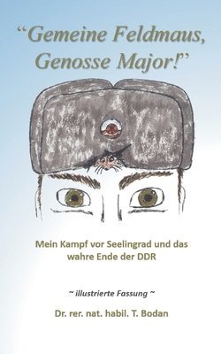 Gemeine Feldmaus, Genosse Major!
